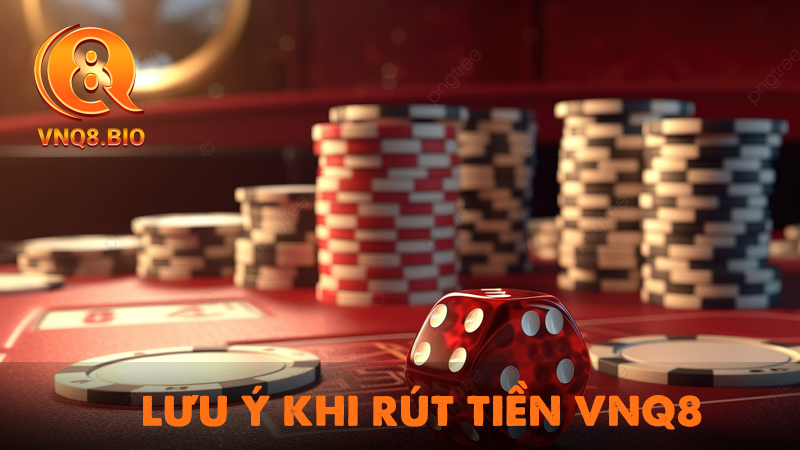 Một số lưu ý cần nắm khi rút tiền
